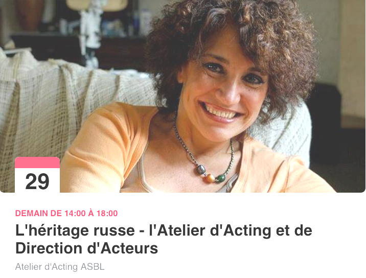 L'héritage russe - l'Atelier d'Acting et de Direction d'Acteurs.